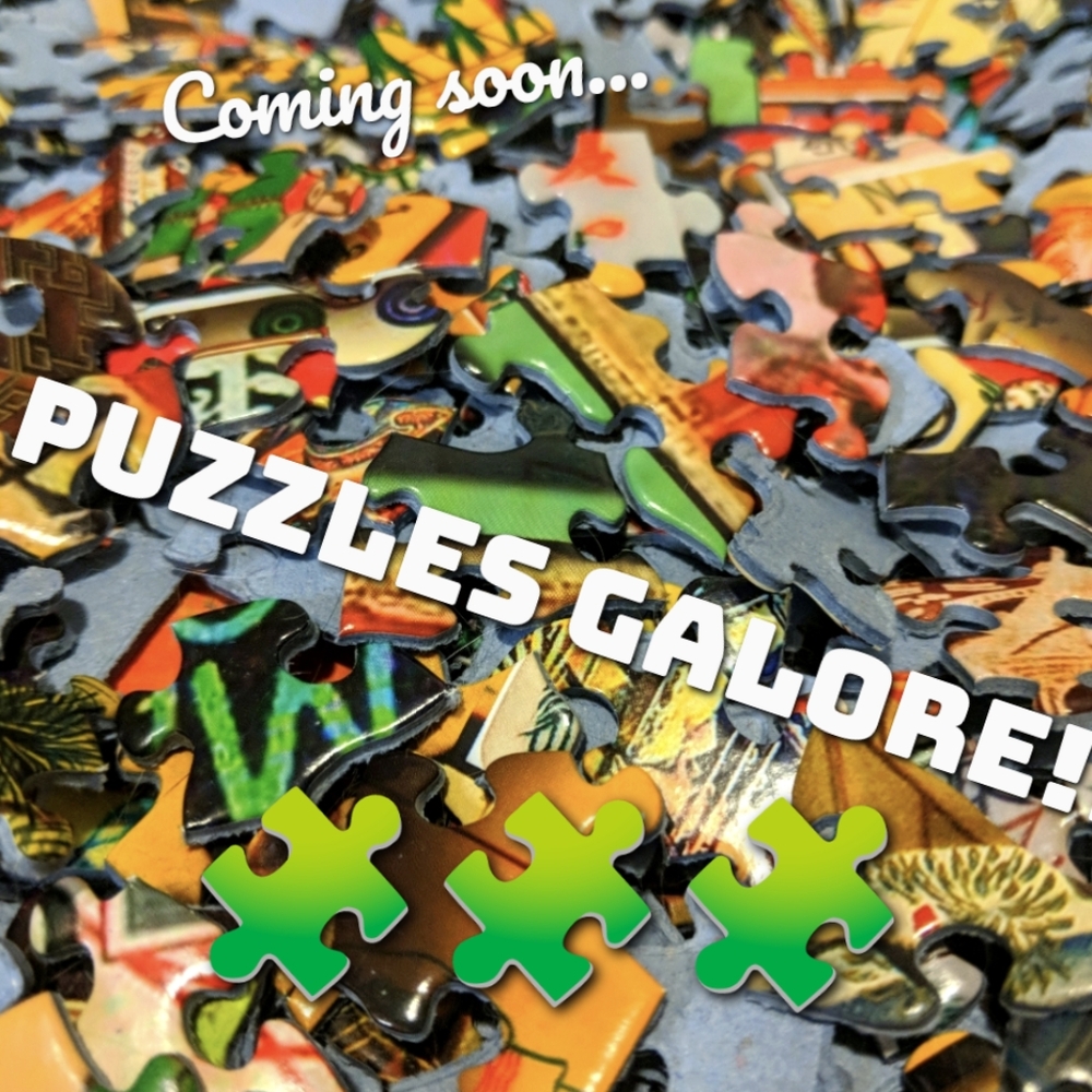PUZZLES COMING SOON!!!